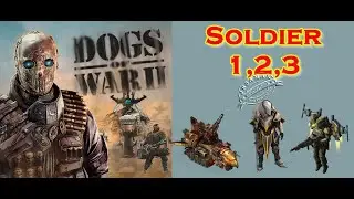 War Commander : Dogs Of War II : Soldier 1, 2, 3