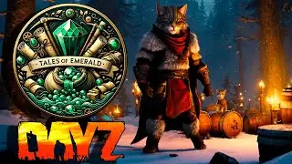 🔴DayZ-RP 🔴 TALES of EMERALD 🔴- Ярмарка, стройка и походы