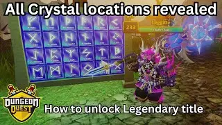 All Crystal locations revealed and how to unlock Legendary Title 
