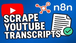 How to Scrape ANY YouTube Video Transcript with n8n!
