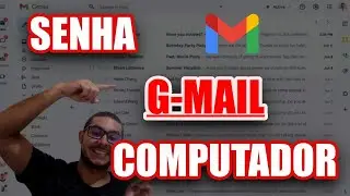 COMO VER A SENHA DO GMAIL NO PC - 𝐓𝐔𝐃𝐎 𝐒𝐎𝐁𝐑𝐄 𝐆𝐌𝐀𝐈𝐋 - #gmail