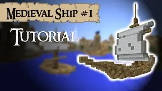 Minecraft Tutorial: How to build a medieval ship (small)