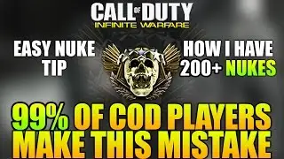Why Most COD Players CAN'T GET NUKES - EASY NUKE TIP - Infinite Warfare Edition