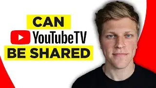 Can YouTube TV be Shared? (2024)