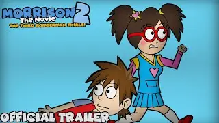 Morrison The Movie 2: The Third Bomberman Finale! (2021) | Official Trailer
