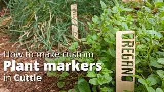Make Plant Markers for the Garden in Cuttle
