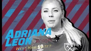 Q&A with Adriana Leon of West Ham