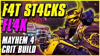 F4T ST4CKS FL4K | Mayhem 4 Crit Build | Bossing, Mobbing, Takedown | Borderlands 3 Beastmaster Save