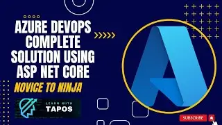 Azure DevOps CI/CD Solution for ASP.NET Core Developer | part-12