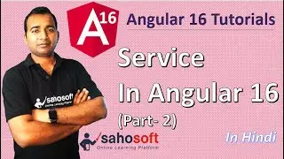Service in Angular 16 | Part - 2 | Angular 16 Tutorial in Hindi