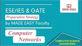 Preparation Strategy | GATE | Computer Science Engineering | Computer Networks
