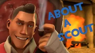 About a Scout [Saxxy 2014 - Winner BEST COMEDY]
