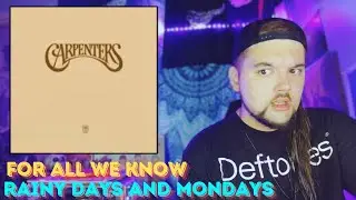 Drummer reacts to "Rainy Days and Mondays" & "For All We Know" by The Carpenters