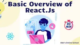 Learn React in 30 Minutes | Bangla | Basic Overview of React.Js 2024 | Online School