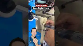 Doctor Explains: knee replacement surgery