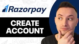 How To Create Razorpay Account (2024) - FULL GUIDE!