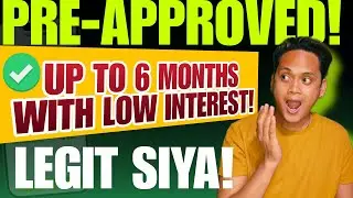 LEGIT NA UP TO 6 MONTHS WITH LOW INTEREST SIYA! DATI AKONG REJECT!