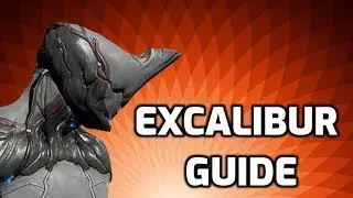 How to Excalibur - Beginners Warframe Guide