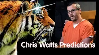 Chris Watts Predictions 1.28.19