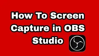 How To Screen Capture in OBS Studio