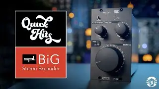 Quick Hits: SPL BiG 500 Series Stereo Expander