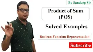 Product of Sum (POS) Explained with Solved Examples [Hindi]
