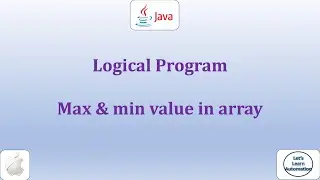 21 - Find max and min value from array