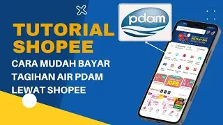 CARA BAYAR TAGIHAN AIR PDAM ✅ LEWAT APLIKASI SHOPEE