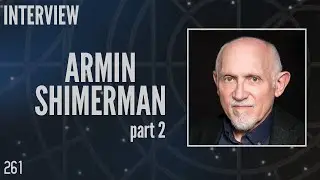 261: Armin Shimerman Part 2, "Anteaus" in Stargate SG-1 (Interview)