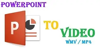 How to Create Video From MS Power Point & Convert it mp4 File