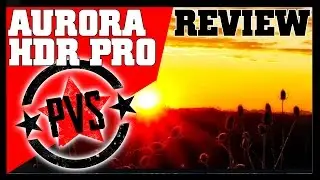 Aurora HDR - Review & Test