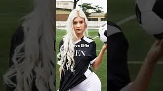 Hottest female soccer player Part 509 / Eva Elfie, Jordyn Huitema, Alisha Lehmann