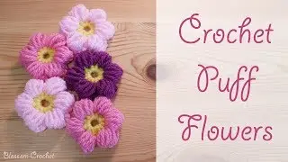 How to Crochet Simple Puff Flowers (beginner friendly!)