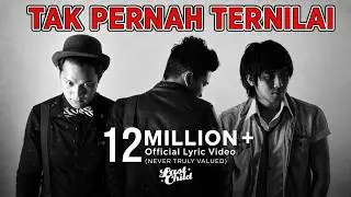 Last Child - Tak Pernah Ternilai (Official Lyric Video)