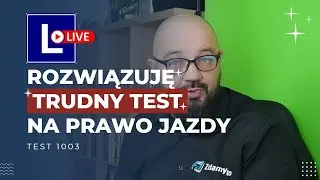 Rozwiązuje TRUDNY test na prawo jazdy - zestaw 1003