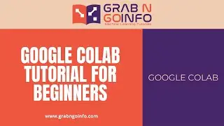 Google Colab Tutorial For Beginners