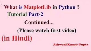 Pyhton MatPlotLib tutorial in hindi- Part2