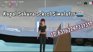 ADA KAPAL BARU!!⛴  DI SAKURA SCHOOL SIMULATOR