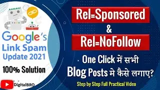 How To Add rel=Sponsored & rel= Nofollow Attribute in all Blog Posts | Google Link Spam Update 2021