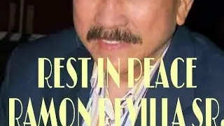 AMA NI SENATOR BONG REVILLA NA SI RAMON REVILLA SR. PUMANAW NA  SA EDAD NA 93