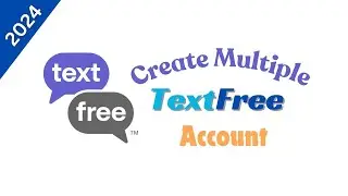 How Create Unlimited TextFree Account 2024 | Free Virtual Phone Number | New Update