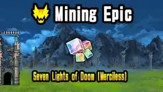 Гайд на "Mining epic". The battle cats