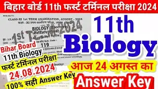 11th Biology First Terminal Exam Answer Key 24.08.2024|Bihar Board 11th Biology 1st terminal answer