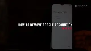 Removing Google Account On Oppo A15 | FRP Bypass