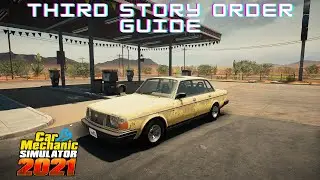 Car Mechanic Simulator 2021 Story Order 3 (Guide)