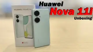 Huawei Nova 11i Unboxing 