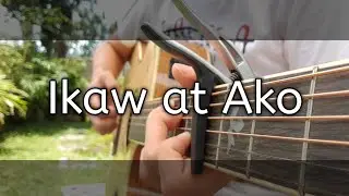 Ikaw At Ako - Moira & Jason  |Hello, Love, Goodbye OST | Fingerstyle Guitar Cover
