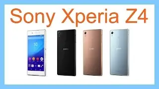 Sony Xperia Z4 flagship smartphone unveiled officially