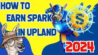 Upland Earnings Guide 2024: Maximize Your SPARK Profits in the Metaverse!