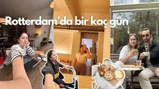 Rotterdam'da benimle bir kaç gün 🌎 | Hollanda Yaşam